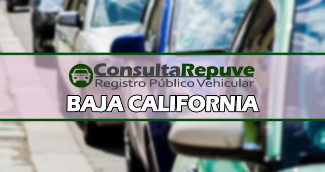 consulta repuve Baja California
