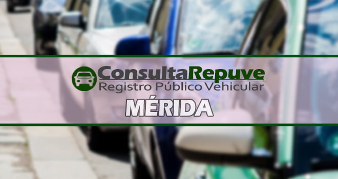 consulta repuve Mérida